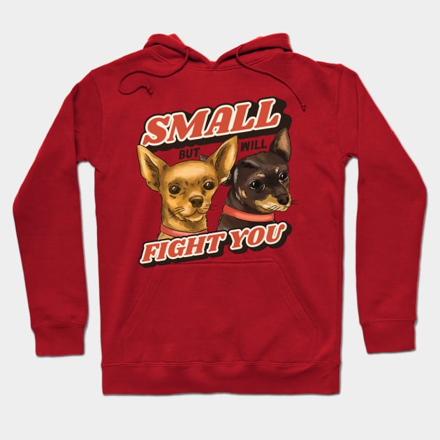 Small but Fierce Hoodie by Haygoodies